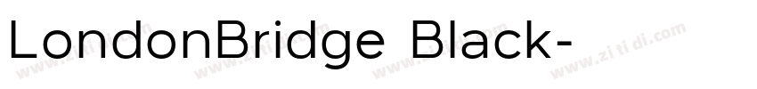 LondonBridge Black字体转换
